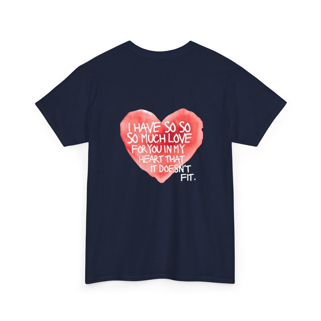 So Much Love Shirt