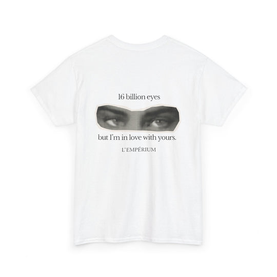16 Billion Eyes.... Shirt