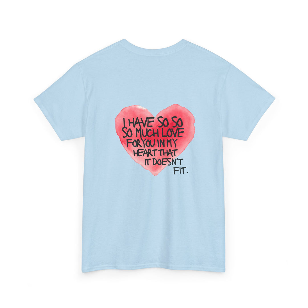 So Much Love Shirt
