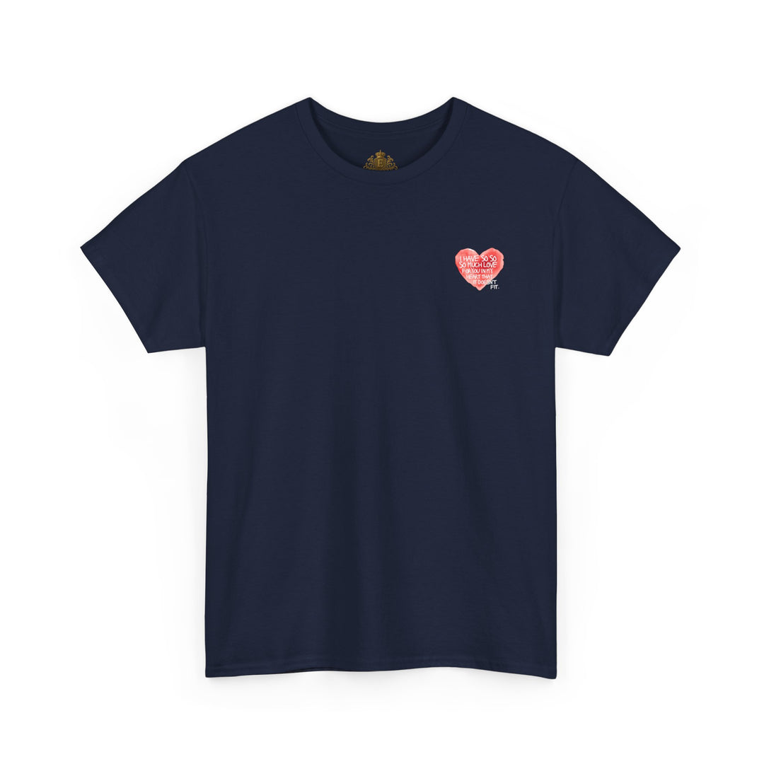So Much Love T-Shirt