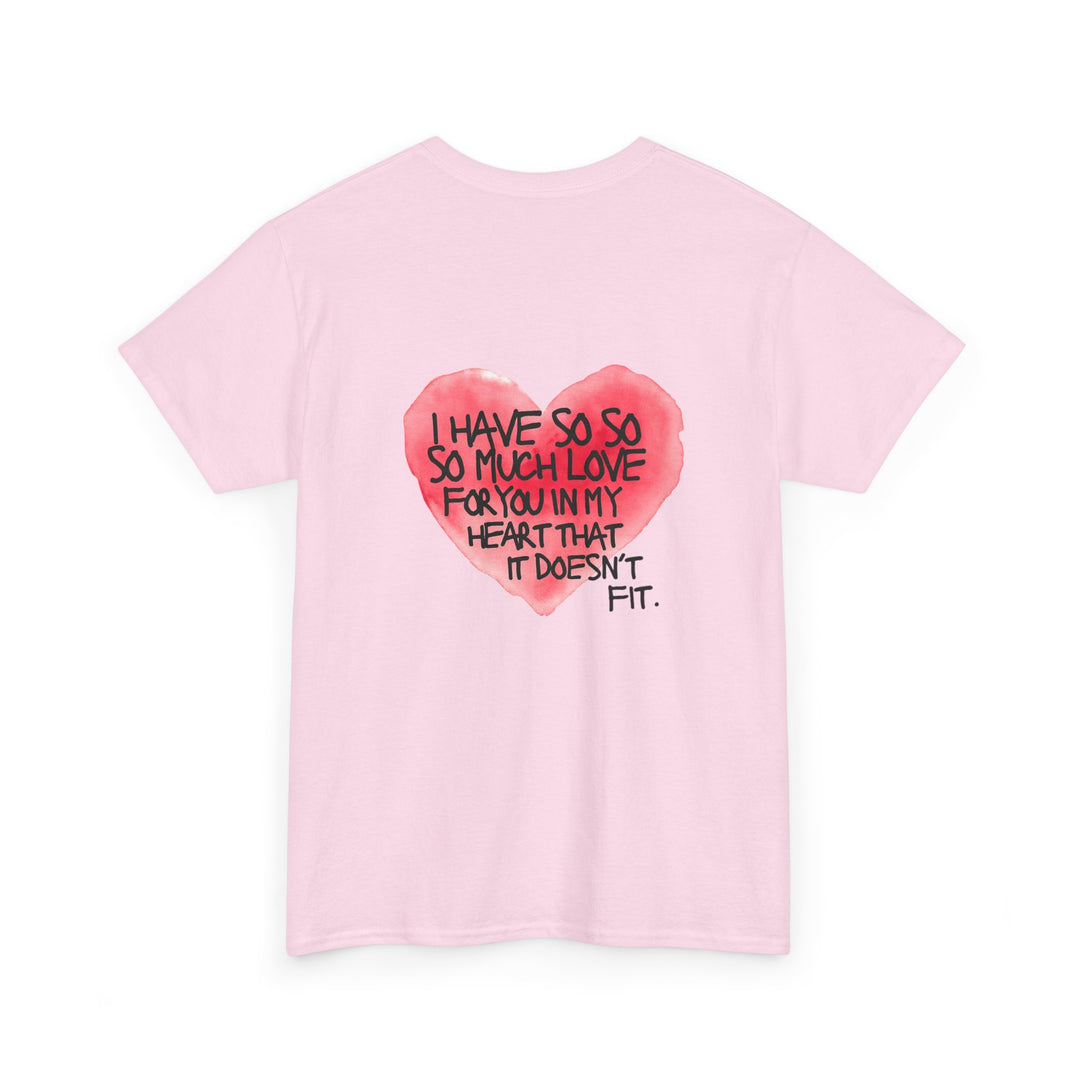 So Much Love T-Shirt