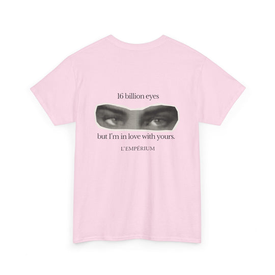 16 Billion Eyes.... Shirt
