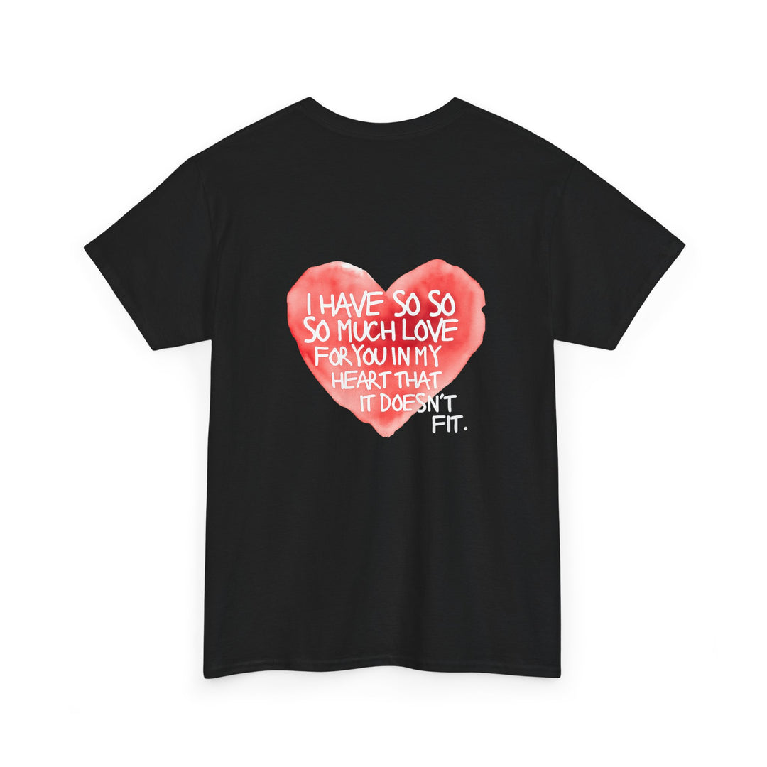 So Much Love T-Shirt